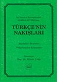 Türkçenin Nakışları : Bir İstanbul Hanımefendisi Samiha Ayverdi'den