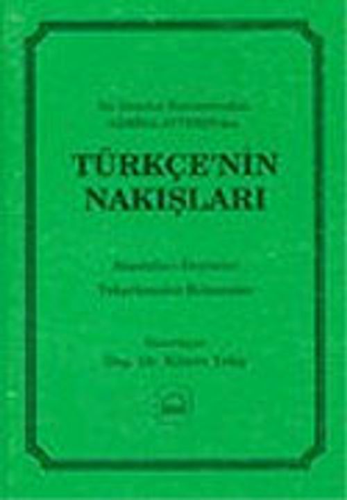 Türkçenin Nakışları : Bir İstanbul Hanımefendisi Samiha Ayverdi'den