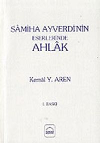 Samiha Ayverdi'nin Eserlerinde Ahlak (3.hm)