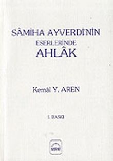 Samiha Ayverdi'nin Eserlerinde Ahlak (3.hm)