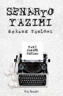 Senaryo Yazımı & Sekans Yöntemi - Paul Joseph Gulino
