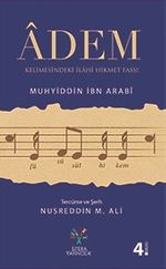 Adem Kelimesindeki İlahi Hikmet Fassı-Füsusu'l Hikem