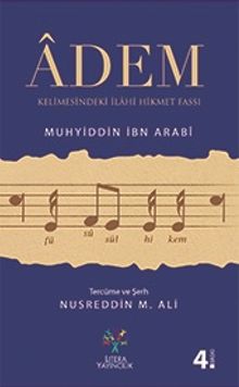 Adem Kelimesindeki İlahi Hikmet Fassı-Füsusu'l Hikem