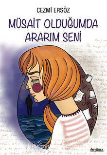 Müsait Olduğumda Ararım Seni - Cezmi Ersöz