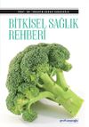 Bitkisel Sağlık Rehberi