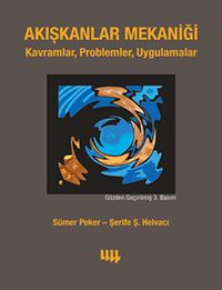 Akışkanlar Mekaniği: Kavramlar, Problemler, Uygulamalar (CD ilaveli)
