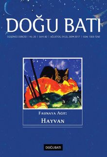 Doğu Batı Sayı:82 Ağustos-Eylül-Ekim 2017 (Üç Aylık Düşünce Dergisi)