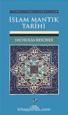 İslam Mantık Tarihi - Nicholas Rescher