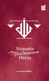 Siyasette M&uuml;sl&uuml;manca Duruş