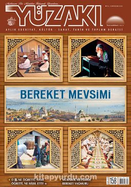 Yüzakı Aylık Edebiyat, Kültür, Sanat, Tarih ve Toplum Dergisi / Sayı:158 Nisan 2018