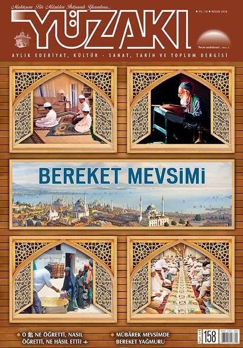 Yüzakı Aylık Edebiyat, Kültür, Sanat, Tarih ve Toplum Dergisi / Sayı:158 Nisan 2018