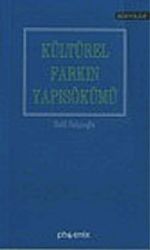 Kültürel Farkın Yapısökümü