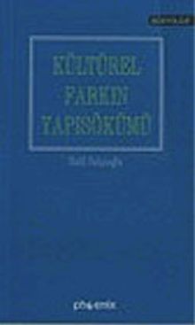 Kültürel Farkın Yapısökümü