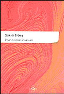 İnsanın Acısını İnsan Alır