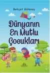 D&uuml;nyanın En Mutlu &Ccedil;ocukları