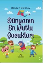 Dünyanın En Mutlu Çocukları
