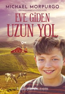 Eve Giden Uzun Yol - Michael Morpurgo