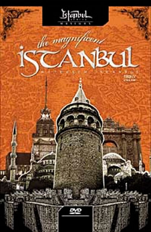 Başkentler Başkenti İstanbul -The Magnificent Istanbul
