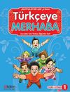 T&uuml;rk&ccedil;eye Merhaba A-1 Ders Kitabı