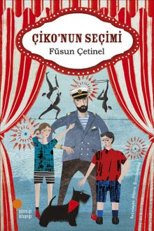 Çiko'nun Seçimi