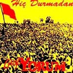 Hiç Durmadan