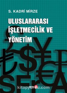 Uluslararası İşletmecilik ve Yönetim - S. Kadri Mirze