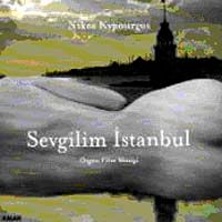 Sevgilim İstanbul & Özgün Film Müziği