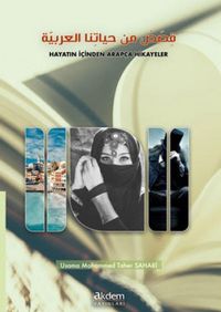 Hayatın İçinden Arapça Hikayeler 