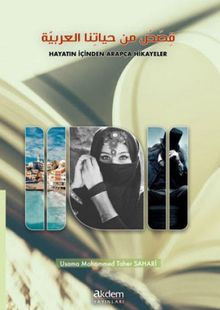 Hayatın İçinden Arapça Hikayeler 