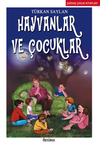 Hayvanlar ve &Ccedil;ocuklar