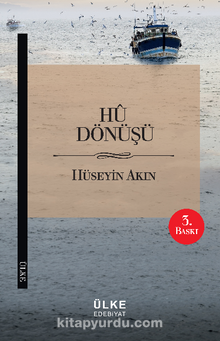 Hu Dönüşü - Hüseyin Akın