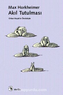Akıl Tutulması - Max Horkheimer