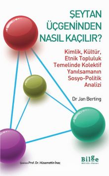 Şeytan Üçgeninden Nasıl Çıkılır? - Jan Berting