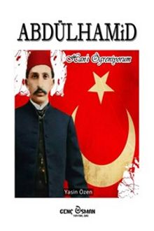 Abdülhamid Han’ı Öğreniyorum - Yasin Özen