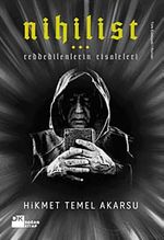 Nihilist & Reddedilenlerin Risaleleri