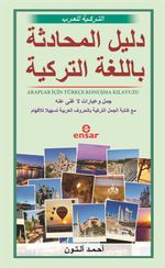 Araplar İçin Türkçe Konuşma Kılavuzu