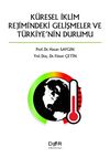 Küresel İklim Rejimindeki Gelişmeler ve Türkiye'nin Durumu