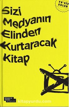 Sizi Medyanın Elinden Kurtaracak Kitap & TV’siz Evler - Harun Özdemir