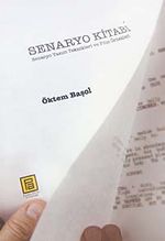 Senaryo Kitabı & Senaryo yazım Teknikleri ve Film Öyküleri