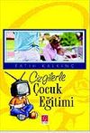 &Ccedil;izgilerle &Ccedil;ocuk Eğitimi