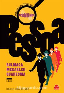 Bulmaca Meraklısı Quaresma & Dedektiflik Öyküleri - Fernando Pessoa