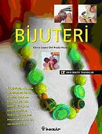 Bijuteri & Dekoratif Teknikler