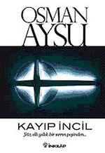 Kayıp İncil & Yüz Elli Yıllık Bir Sırrın Peşinden...