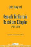 Osmanlı Türklerinin Bastıkları Kitaplar 1729-1875