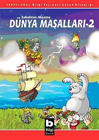 Dünya Masalları II