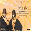Meşk (2 CD + Kitap&ccedil;ık)