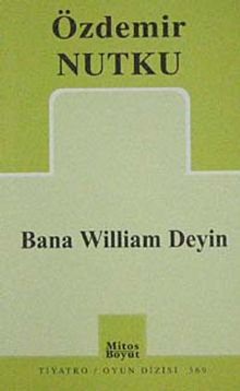 Bana William Deyin
