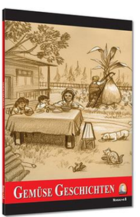Gemuse Geschichten / Stufe 1 (Almanca Hikaye)