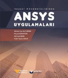 İnşaat Mühendisliğinde ANSYS Uygulamaları