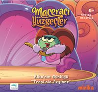Maceracı Yüzgeçler 2 / Biba'nın Günlüğü Tropinin Peşinde